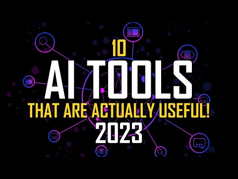 10 Useful AI Tools You’ll Actually Want to Use! 2023