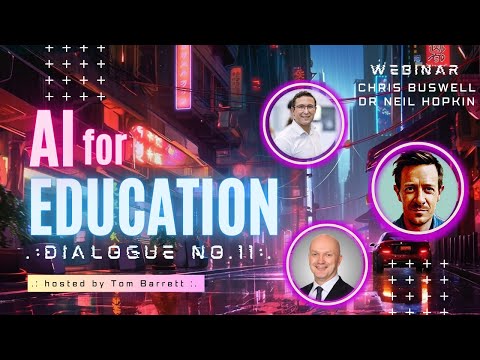 Artificial Intelligence (AI) for Education – Free Webinar 17/8/23