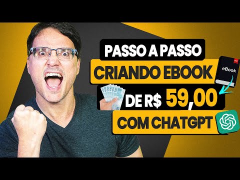 CRIANDO UM E BOOK DE R$59 COM CHATGPT [PASSO A PASSO FÁCIL]